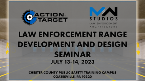 UPCOMING EVENT – MW Studios joins Action Target at the Law Enforcement and Design Seminar July 13 & 14